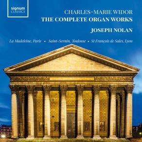 Charles-Marie Widor: The Complete Organ Works (CD1) album cover