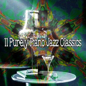 11 Purely Piano Jazz Classics album cover