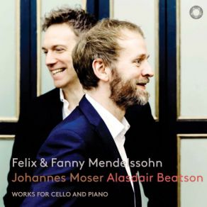 Mendelssohn & Mendelssohn-Hensel: Works For Cello & Piano album cover