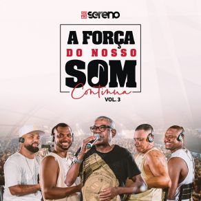 A Força Do Nosso Som Continua (Ao Vivo) (EP3) album cover