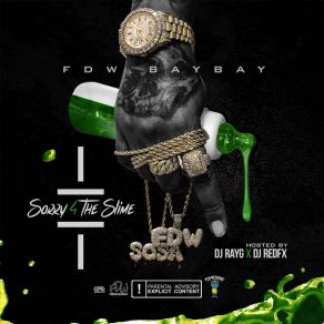 Sorry 4 The Slime album cover