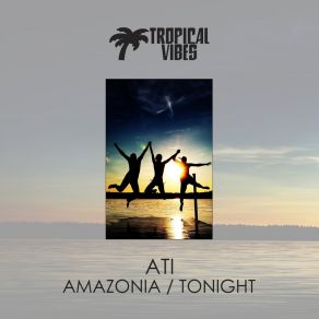 Amazonia / Tonight album cover
