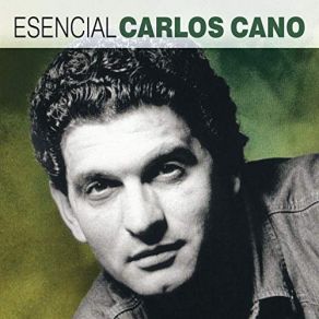 Esencial Carlos Cano album cover