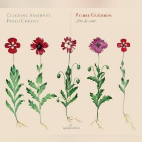 Paolo Cherici, Claudine Ansermet - Pierre Guedron: Airs De Cour album cover