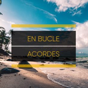 # En Bucle Acordes album cover