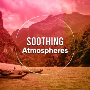# Soothing Atmospheres album cover