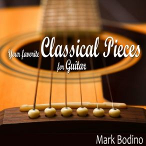 Your Favorite Classical Pieces For Guitar album cover
