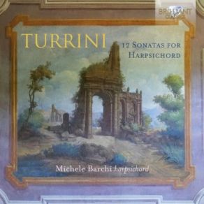 Turrini: 12 Sonatas For Harpsichord album cover