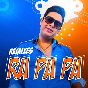 Ra Pa Pa (Remixes) album cover