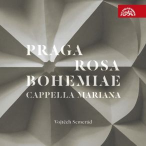 Praga Rosa Bohemiae - Music In Renaissance Prague album cover