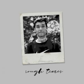 Rough Times album cover