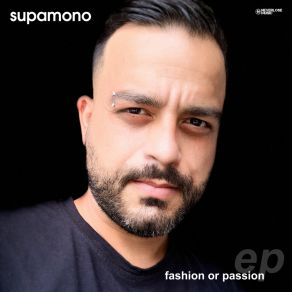 Fashion Or Passion EP (Original Mix) album cover