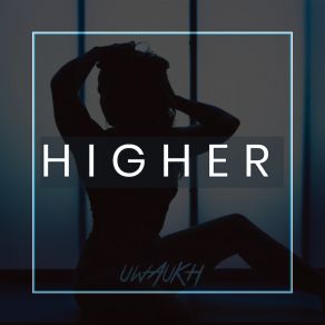 Higher album cover