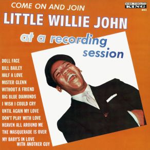Come On And Join Little Willie John At A Recording Session album cover