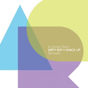 Dirty Boy / Shack Up (Remixed) album cover