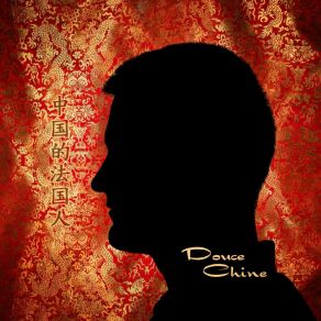 Douce Chine album cover