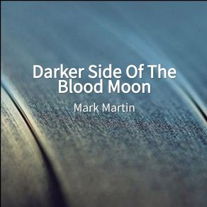 Darker Side Of The Blood Moon album cover