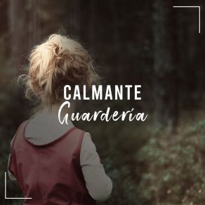 # Calmante Guardería album cover