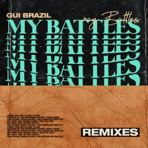My Battles (Remixes) album cover