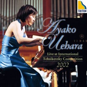 Ayako Uehara: Live At International Tchaikovsky Competition 2002 album cover
