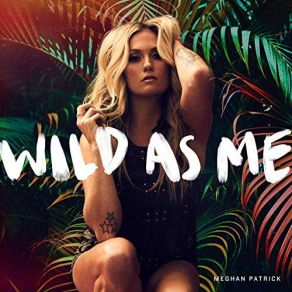 Wild As Me album cover