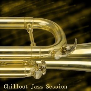 Chillout Jazz Session album cover
