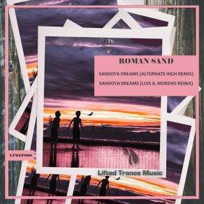 Sandoya Dreams (Alternate High Remix & Luis A. Moreno Remix) album cover