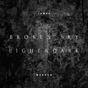Broken Sky Light And Dark album cover