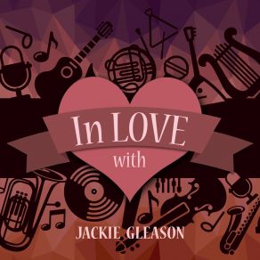 In Love With Jackie Gleason album cover