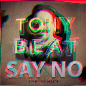 Say No The Album album cover
