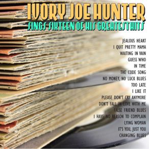 Ivory Joe Hunter Sings Sixteen Of His Greatest Hits album cover