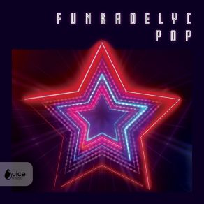 Funkadelyc Pop album cover
