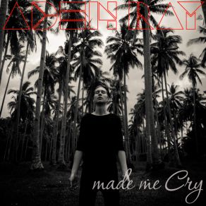 Made Me Cry album cover