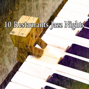 10 Restaurants Jazz Nights album cover