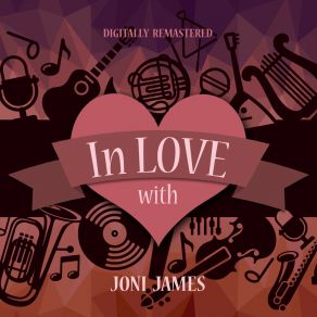 In Love With Joni James (Digitally Remastered) album cover