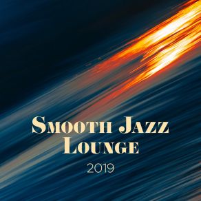 Smooth Jazz Lounge 2019 album cover