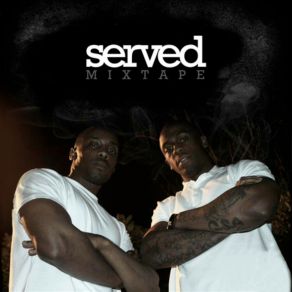 Served Mixtape album cover