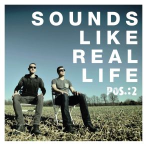 Sounds Like Real Life album cover