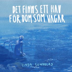 Det Finns Ett Hav För Dom Som Vågar album cover