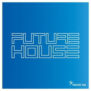Future House (Mixed) album cover