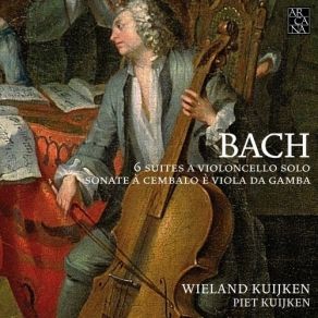 Bach - 6 Suites A Violoncello Solo - Wieland Kuijken, Piet Kuijken album cover