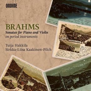 Brahms - Sonatas For Piano And Violin - Hakkila, Kaakinen-Pilch album cover