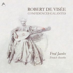 De Visee - Confidences Galantes - Fred Jacobs album cover