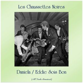 Daniela / Eddie Sois Bon (All Tracks Remastered) album cover