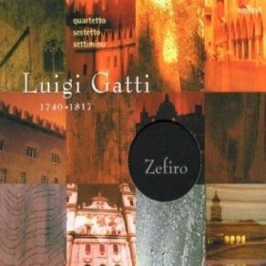 Gatti - Quartetto, Sestetto, Settimino Concertante - Ensemble Zefiro album cover