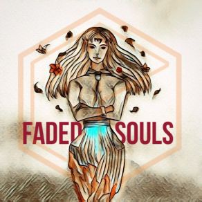 Faded Souls album cover