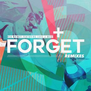 Forget (Remixes) album cover