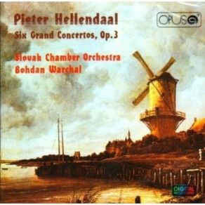 Hellendaal - Six Grand Concertos, Op. 3 - Bohdan Warchal album cover