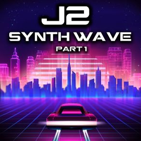 Synth Wave, Pt. 1 album cover