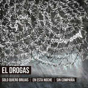 Solo Quiero Brujas En Esta Noche Sin Compañía (CD2) album cover